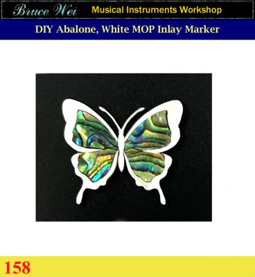 Bruce Wei Guitar, Mandolin, Ukulele Butterfly Inlay Material - DIY Abalone & White Mop Inlay marker (158)