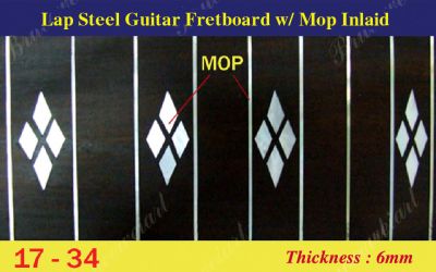 Bruce Wei, Lap Steel Fretboard w/MOP Inlay Scale 17