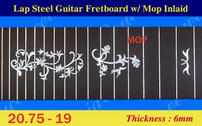 Bruce Wei, Lap Steel Fretboard w/MOP Inlay Scale 20.75