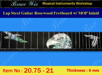 Bruce Wei, Lap Steel Fretboard w/MOP Inlay Scale 20.75