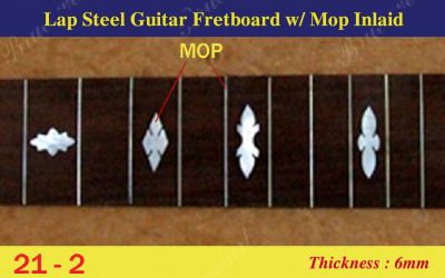 Bruce Wei, Lap Steel Fretboard w/MOP Inlay Scale 21