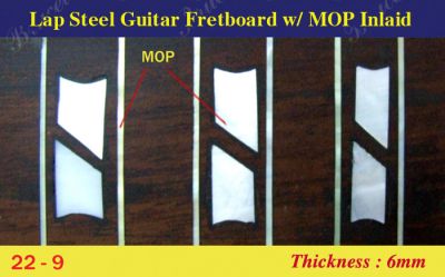 Bruce Wei, Lap Steel Fretboard w/MOP Inlay Scale 22