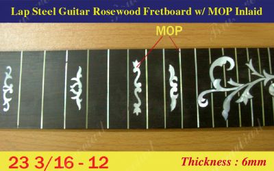 Bruce Wei, Lap Steel Fretboard w/MOP Inlay Scale 23 3/16