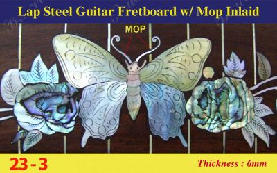 Bruce Wei, Lap Steel Fretboard w/MOP Inlay Scale 23'' ( 3 )