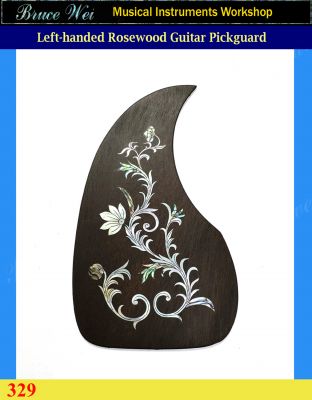 Bruce Wei, Guitar Left Hand Rosewood Pickguard W/ Mop Inlay ( 329 )