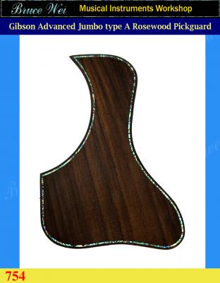 Bruce Wei, Guitar Part Rosewood Pickguard - Gibson advanced Jumbo Type A , Abalone Inlay (754) 