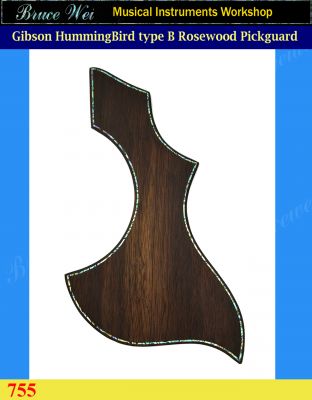 Bruce Wei, Guitar Part Rosewood Pickguard - Gibson HummingBird Type B , Abalone Inlay (755)