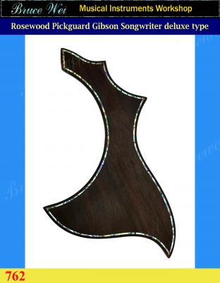 Bruce Wei, Guitar Part Rosewood Pickguard, Gibson Songwriter deluxe , Abalone Inlay (762) 
