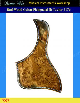 Fit Taylor 517e Guitar Pickguard, Solid Burl Wood, Abalone inlay, Bruce Wei (787) 