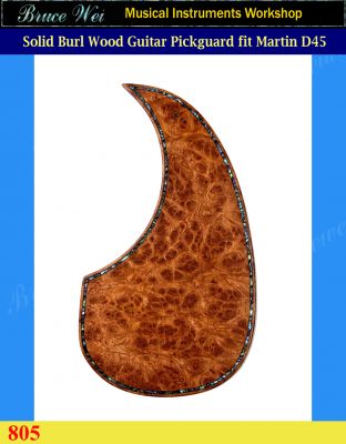 Fit Martin D45 Solid Burl Wood Guitar Pickguard, Abalone Inlay, Bruce Wei (805)