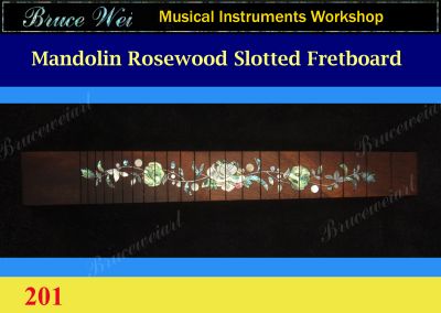 Bruce Wei, Mandolin Part - 13 7/8'' Slotted Fretboard w/ MOP Inlay (201)