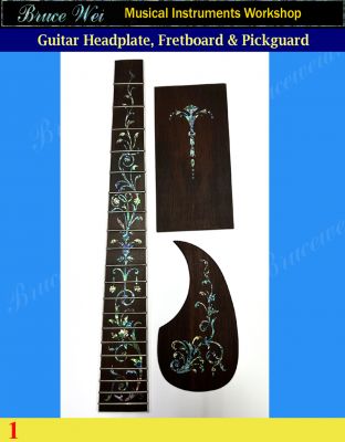 Bruce Wei, Guitar Rosewood Headplate, Pickguard & Fretted Fretboard w/Abalone Inlay ( 1 )