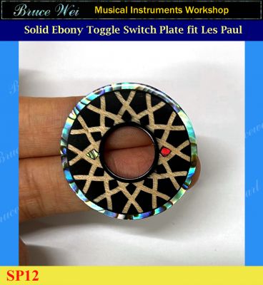 Bruce Wei, Solid Ebony Wood & Abalone Toggle Switch Plate fit Les Paul (SP12)