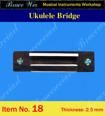 Bruce Wei, Ukulele Part - Rosewood Tenor Ukulele Bridge (018)
