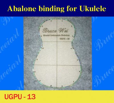 Bruce Wei, Ukulele Abalone Binding For Soprano Ukulele (UGPU-13)