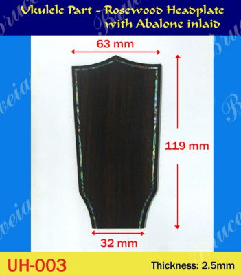 Bruce Wei, Ukulele Part - Rosewood Headplate w/ Abalone Inlay (UH-003)