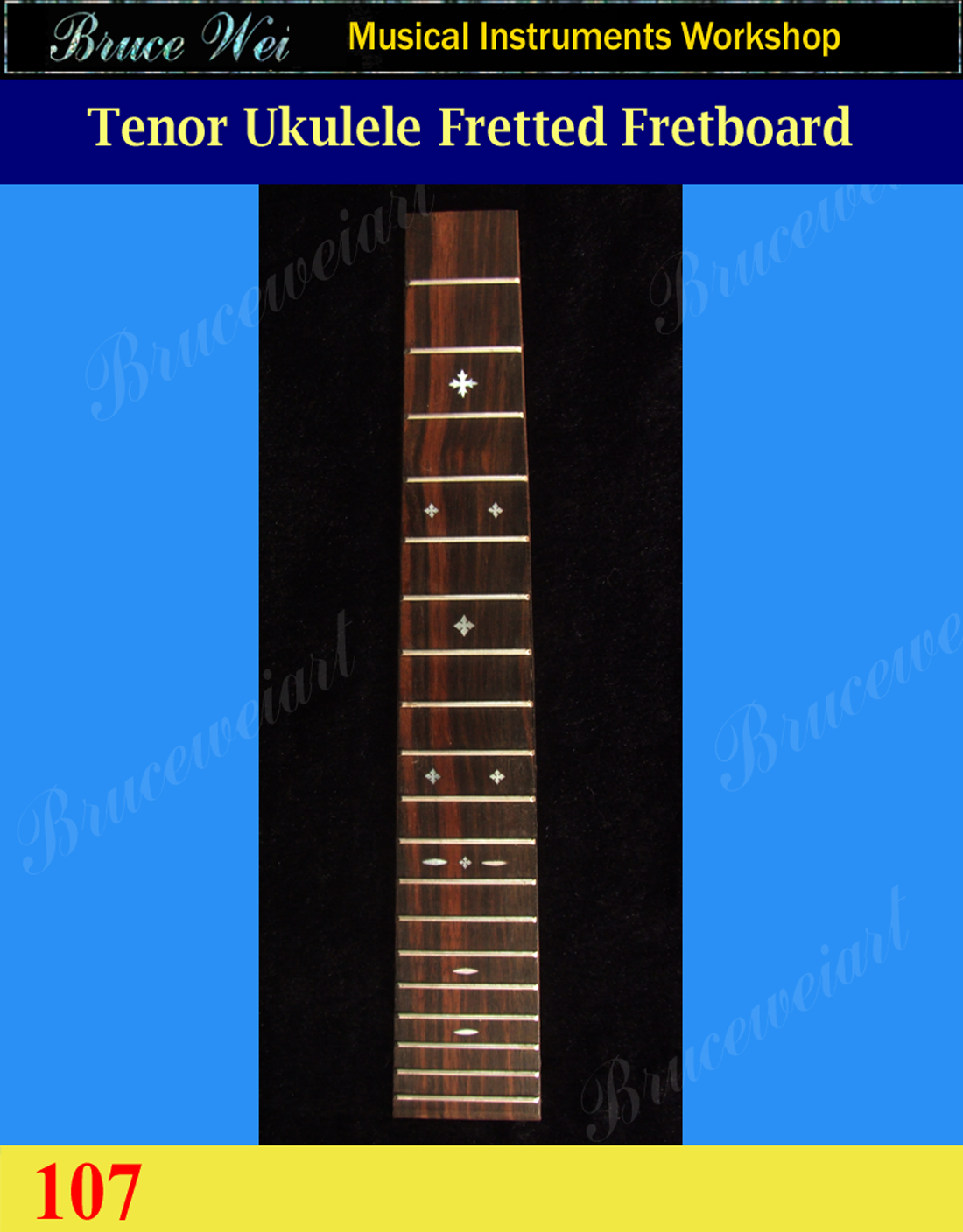 Bruce Wei, Tenor Ukulele Fretted Fretboard w/MOP Art Inlay (107)