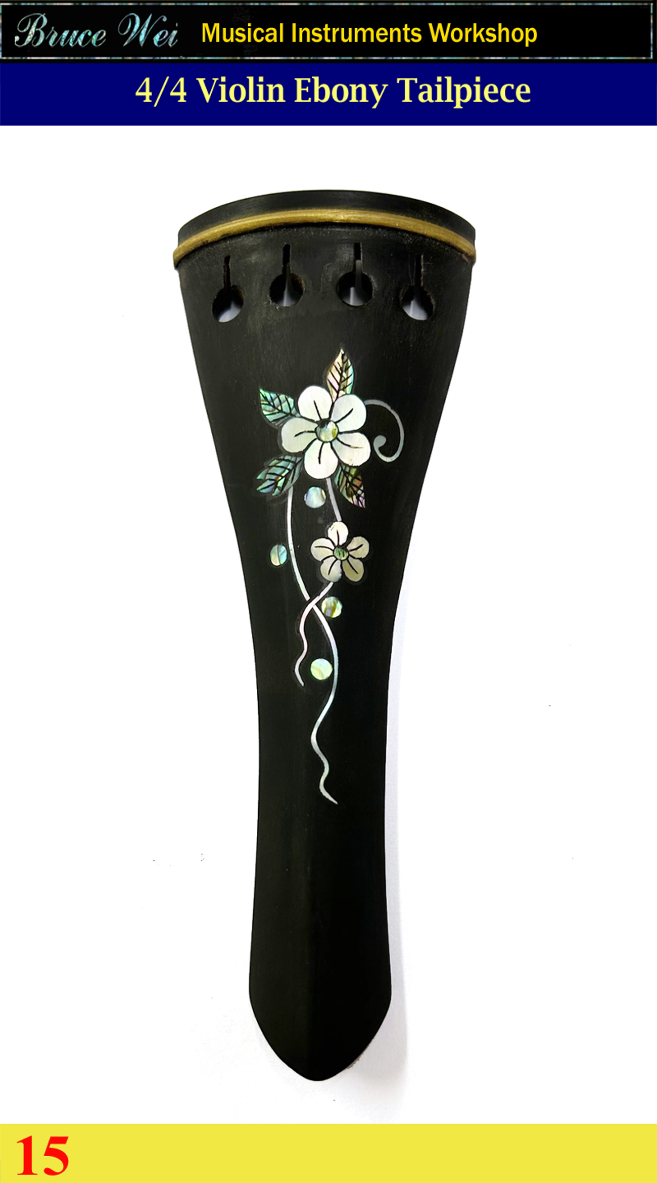 Bruce Wei, 4/4 Violin Part Ebony Tailpiece w/ Mop Art Inlay ( 15 )